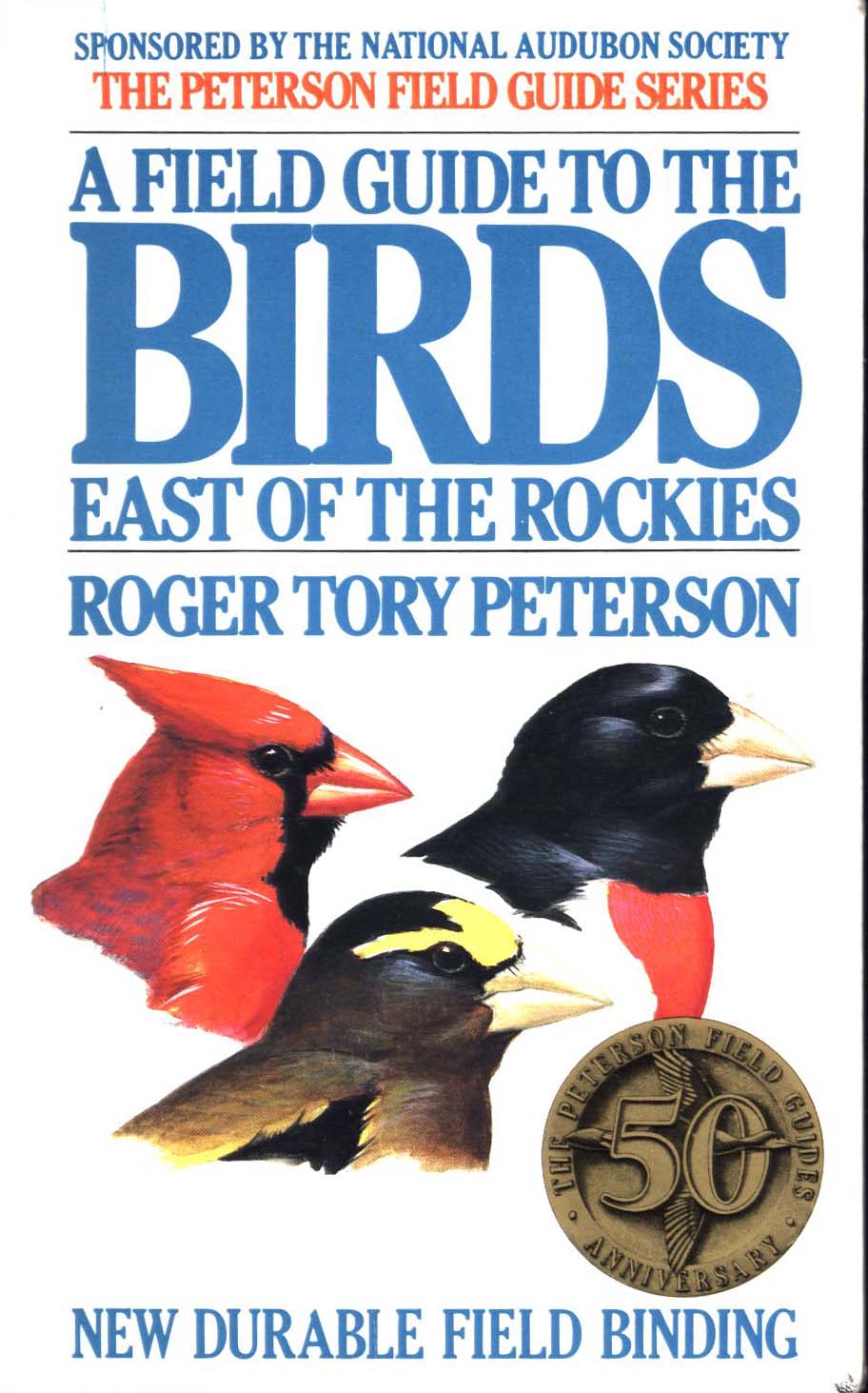 A FIELD GUIDE TO THE BIRDS EAST OF THE ROCKIES. 